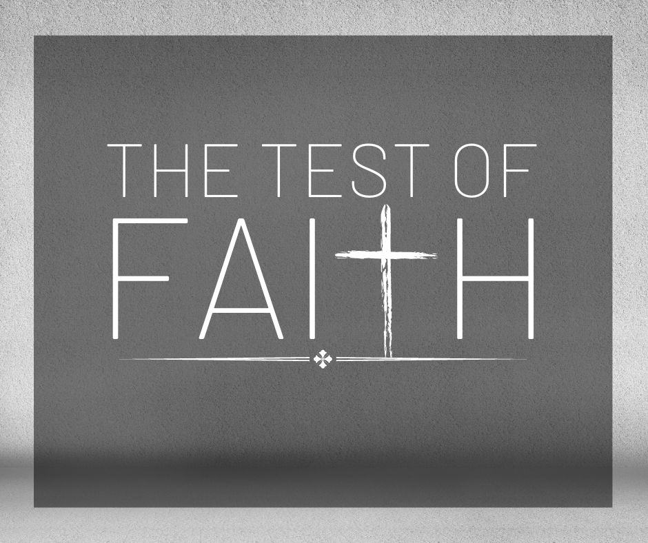 The Test Of Faith