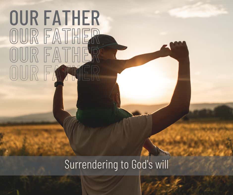 Surrendering To God's Will