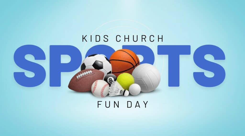 Kids Church Sports Fun Day. Blue background with a pile of sports balls like a football, tennis ball, basketball etc