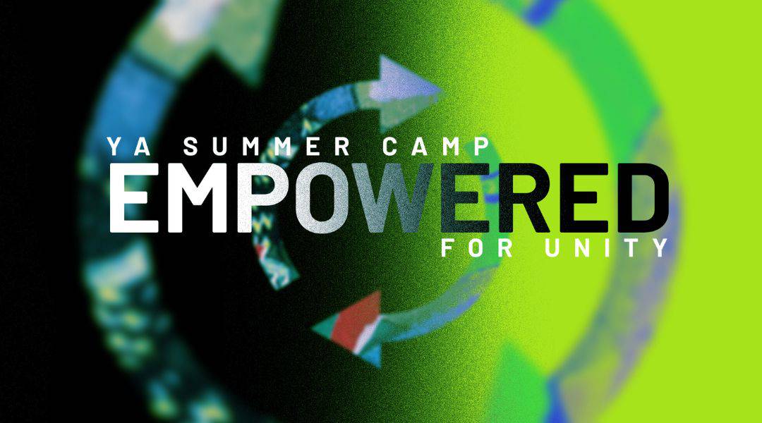 Image a an abstract background of black to the left and lime green to the right. Joined by arrows turning in the middle of the background. Title is YA Summer Camp. Empowered for unity.