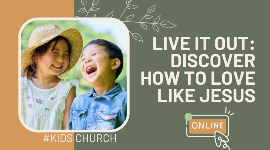 Live it out discover how to love like jesus. Two young childres laughing and having fun playing.