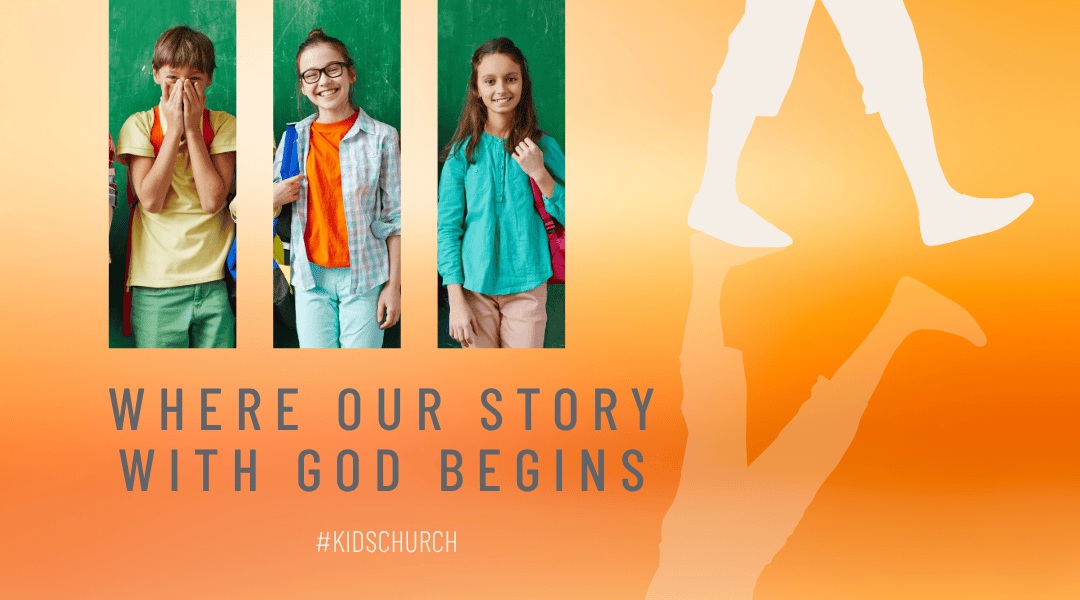Image of a banner with an orange and yellow background. Three grade six children wearing bright clothes standing beside each other and a title, Where our story with God begins.