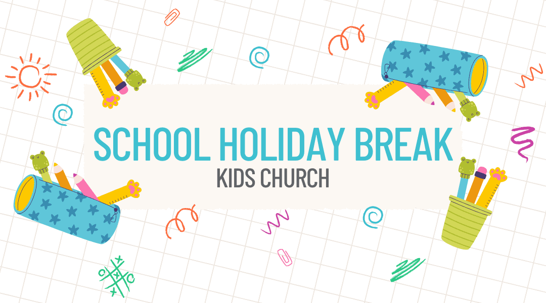 Kids Church Adventure Pause!