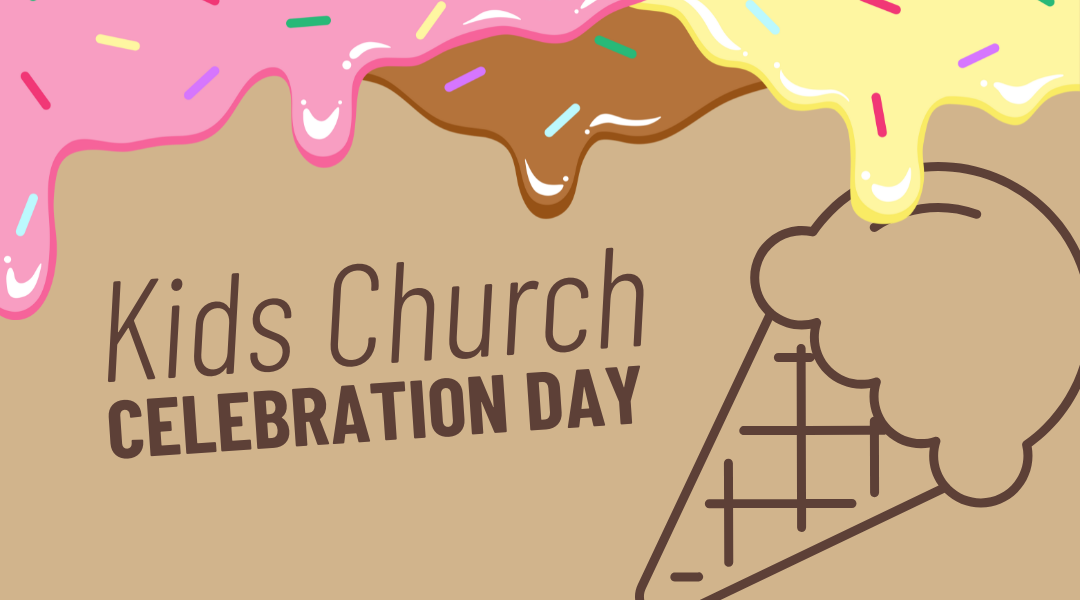Ice cream line drawing with pink, brown and vanilla ice cream dripping down the page. Title Kids Church Celebration Day