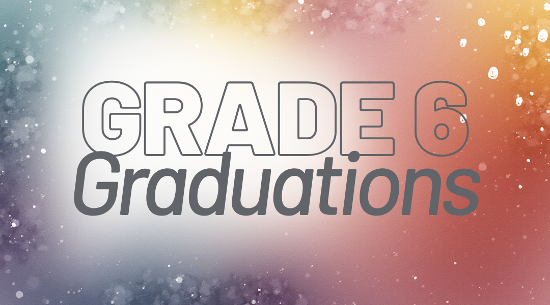 Image of a rainbox background. Title Grade 6 graduations