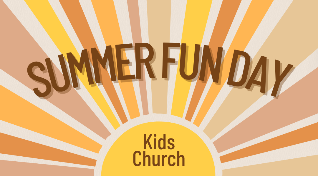 Yellow sun with rays streamng. Title Summer Fun Day Kids Church