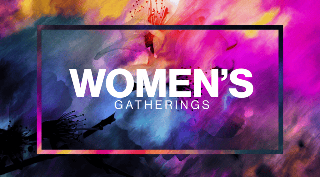 Beautiful bright background of pinks, blues and yellows with a slight image of a flower. Title Womens Gatherings.
