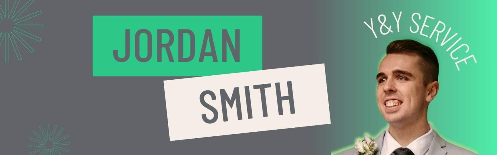 Image of Jordan Smith wearing a suit and smiling for the Y&Y Service.